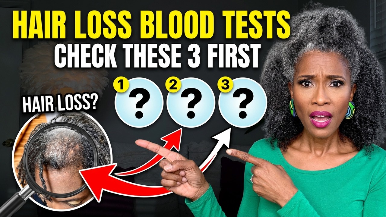 3 Blood Tests Every Woman With Hair Loss Needs!