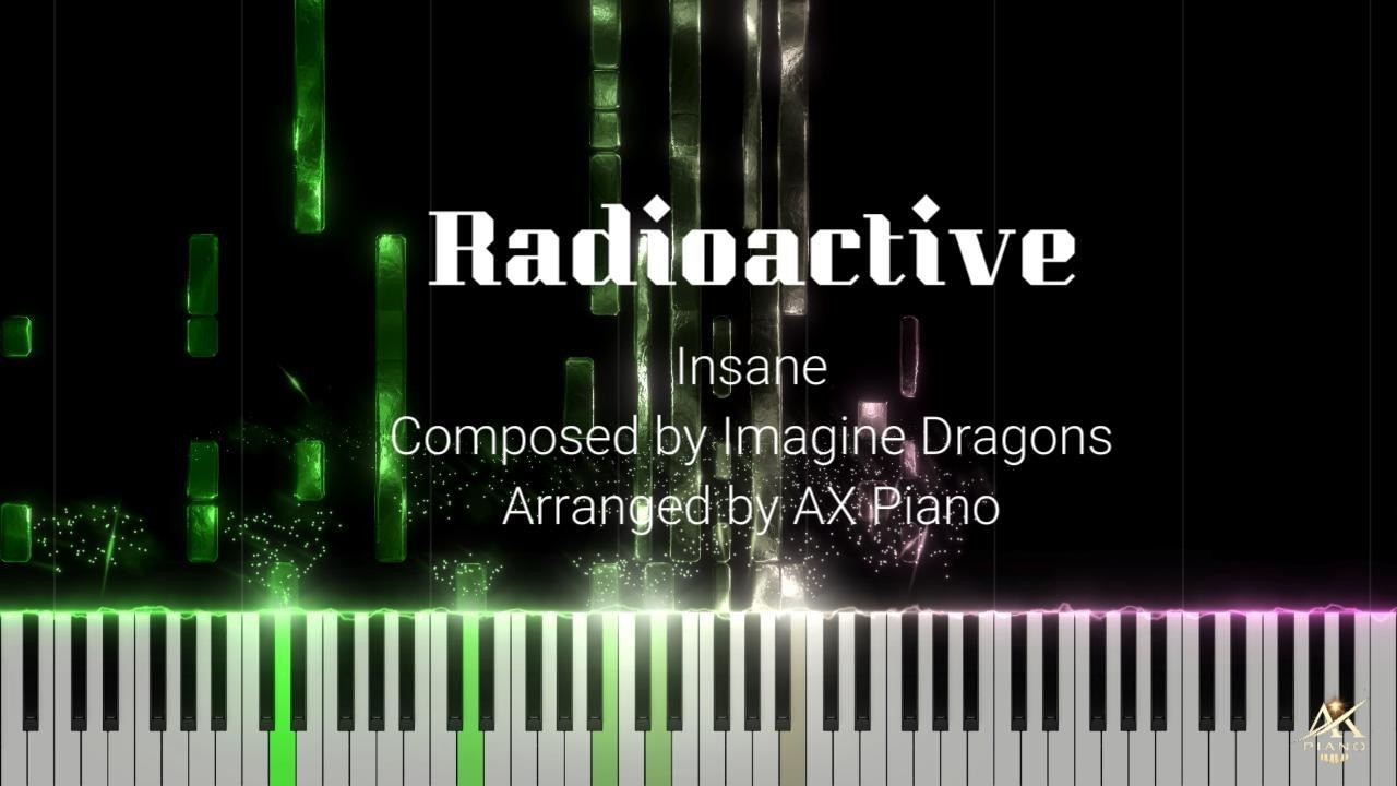 Radioactive — INSANE Piano Version | AX Piano