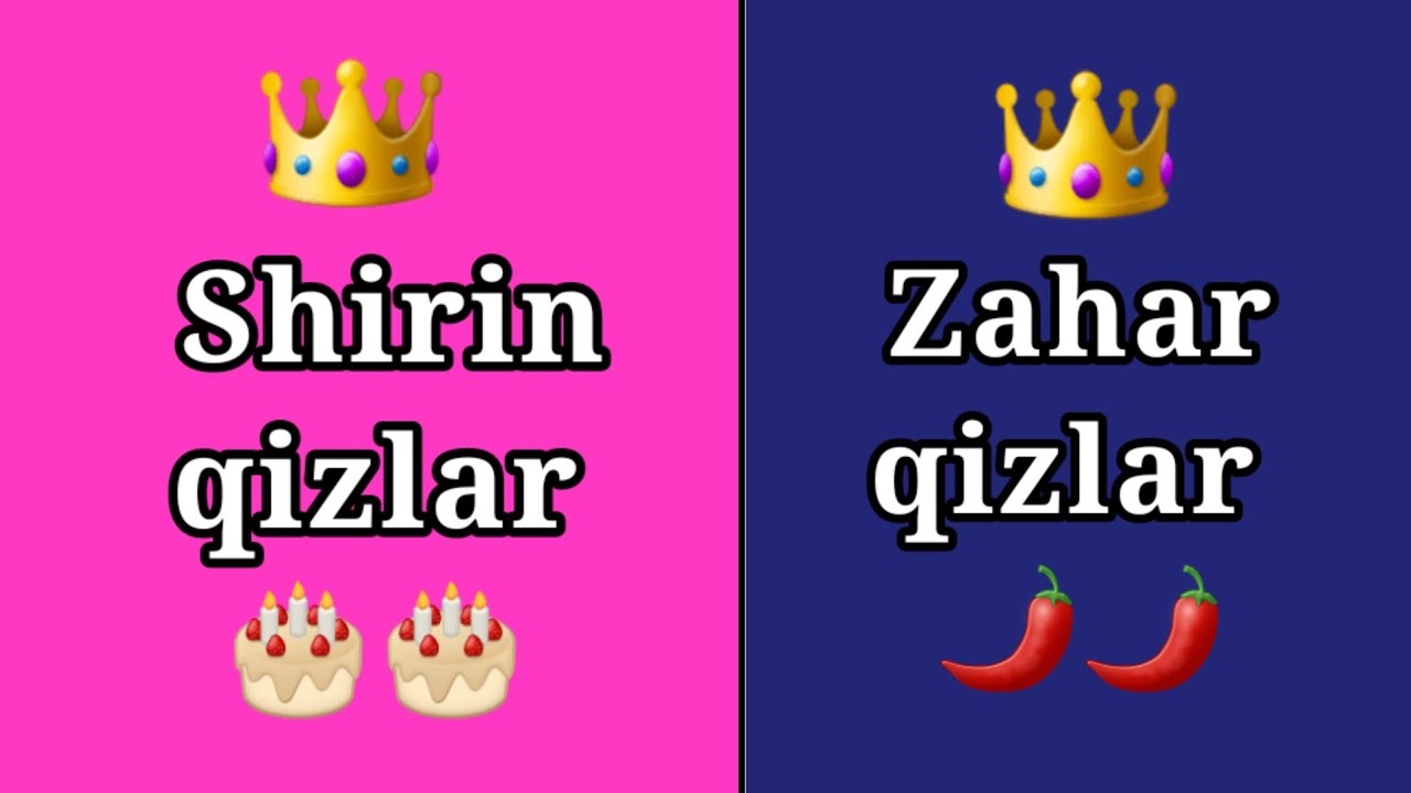 Shirin qizlar VA Zahar qizlar🍨🍨🌶🌶 #liboslar👗  taomlar🎂