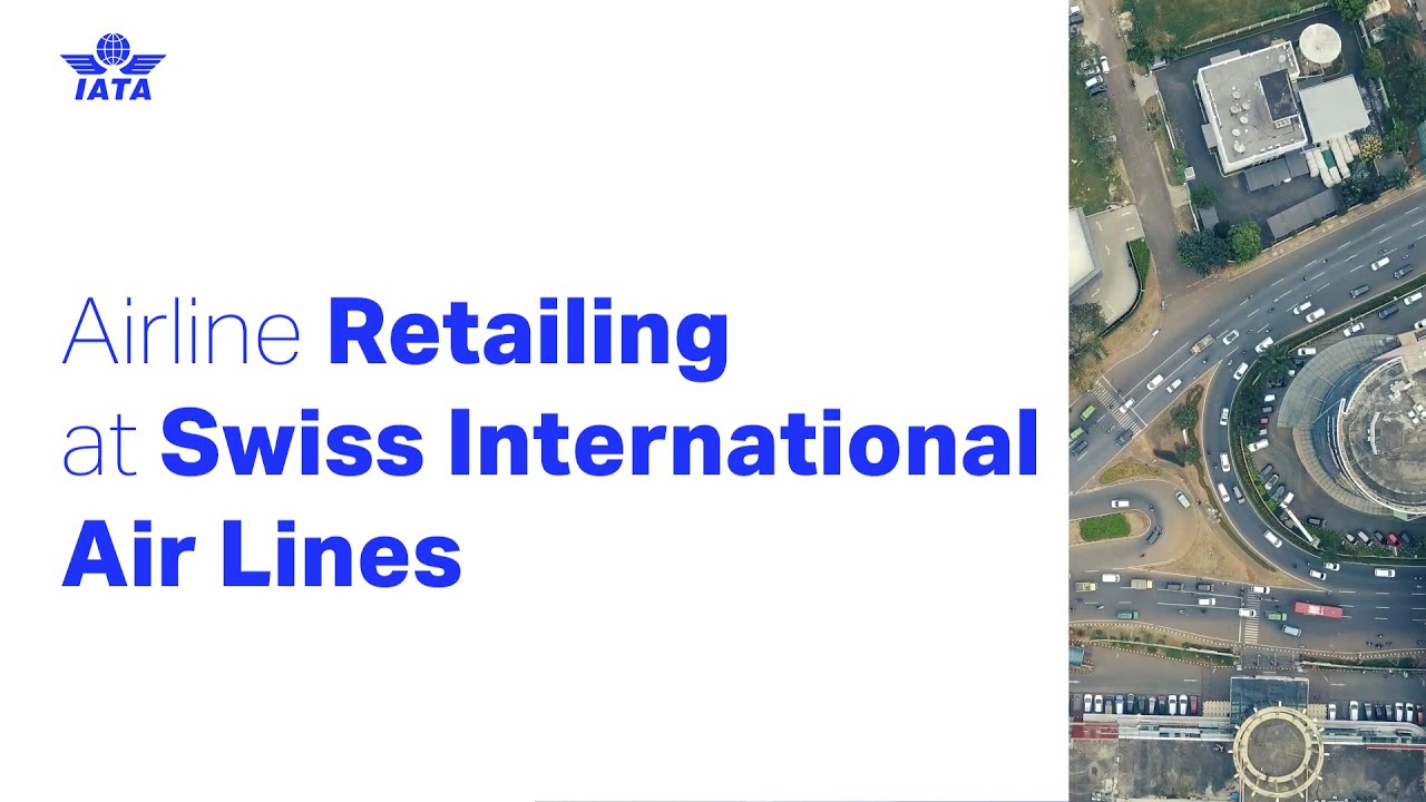 Airline Retailing at Swiss International Air Lines