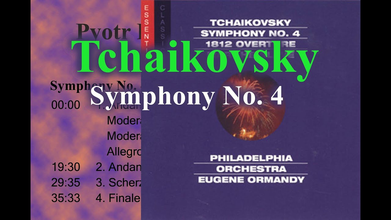 Tchaikovsky Symphony No. 4 in F minor op. 36(Eugene Ormandy 1963)