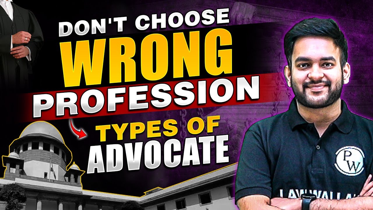 Types of Lawyers In India: Work, Tasks, Responsibilities🔥 | Types of Advocates