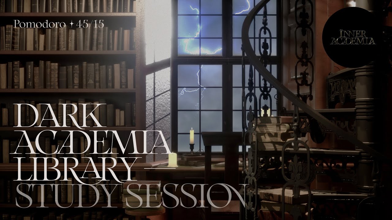 Study at the Dark Academia library 📜 Pomodoro 45/15 🕯️ 2 hrs