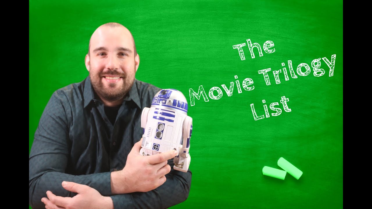 Fun List Friday: The Movie Trilogy List