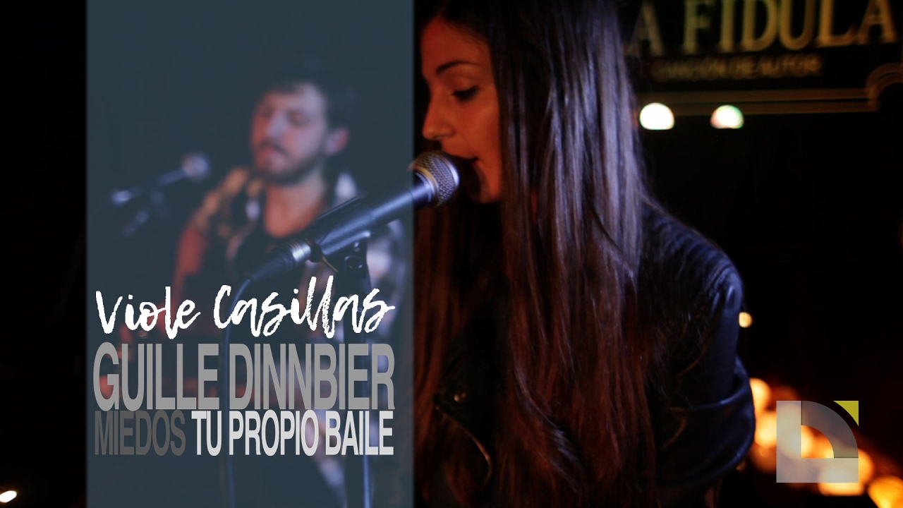Viole Casillas - Guille Dinnbier - Miedos / Tu proprio Baile