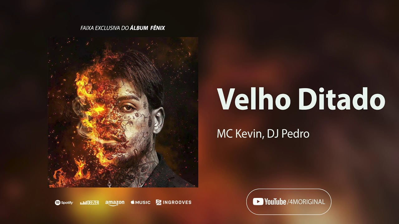 MC Kevin - Velho Ditado (&Aacute;lbum F&ecirc;nix) DJ Pedro