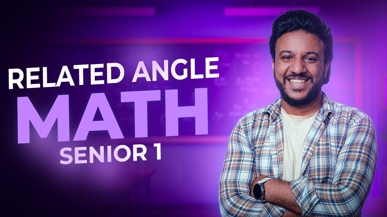 Related Angle | Senior 1