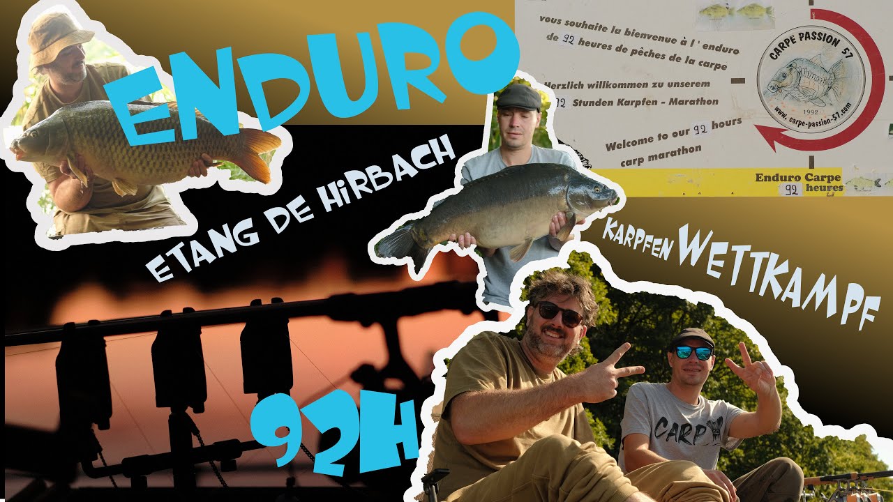 Enduro Etang de Hirbach 2025 Karpfenangeln, Carpe-Passion57, 92h Frankreich