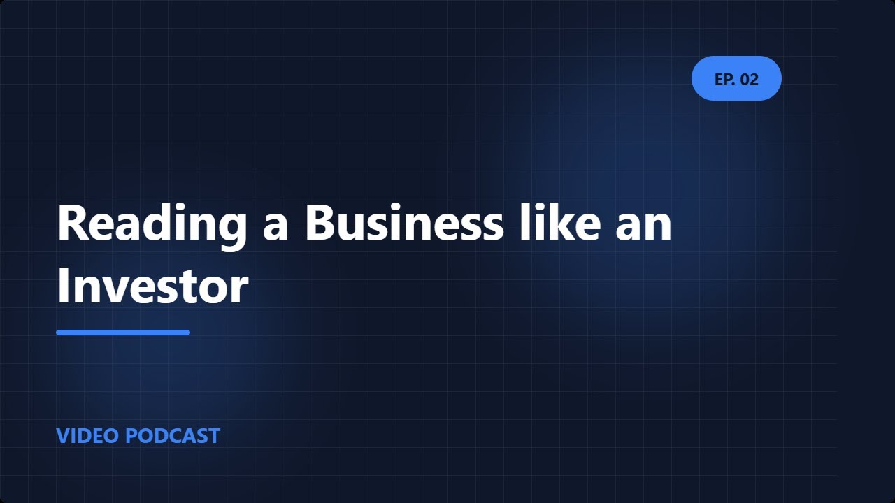 Reading a Business like an Investor