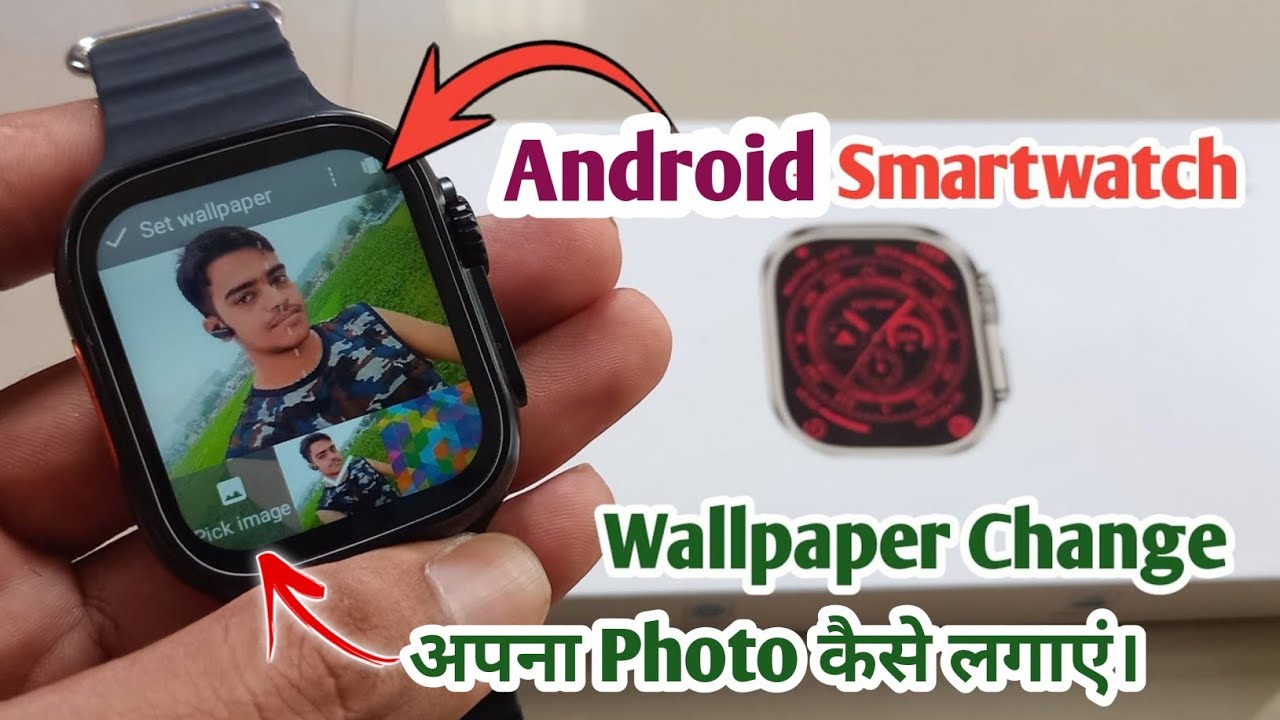 s8 ultra 4g smart watch wallpaper change| Android watch wallpaper setting