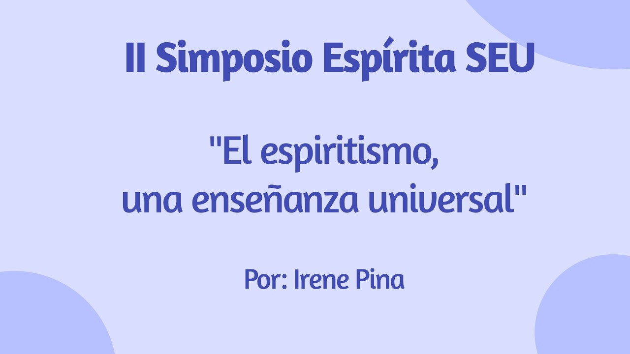 El espiritismo, una enseñanza universal