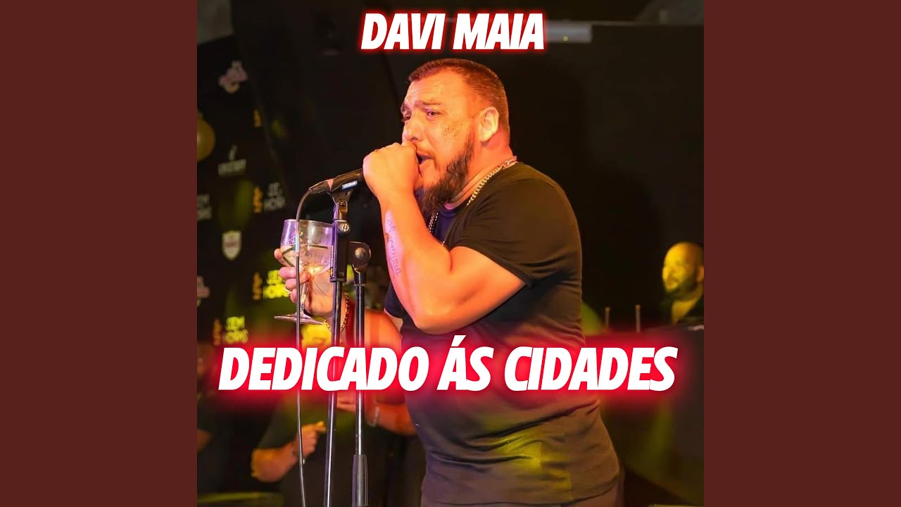 Davi Maia (Dedicado Ás Cidades)
