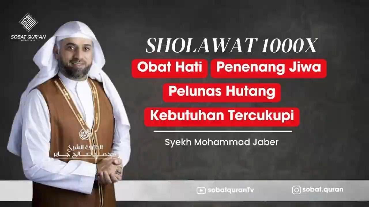 MALAM JUM'AT SHOLAWAT1000x - Syekh Muhammad Jaber || صلوات على النبي || شيخ محمد جابر