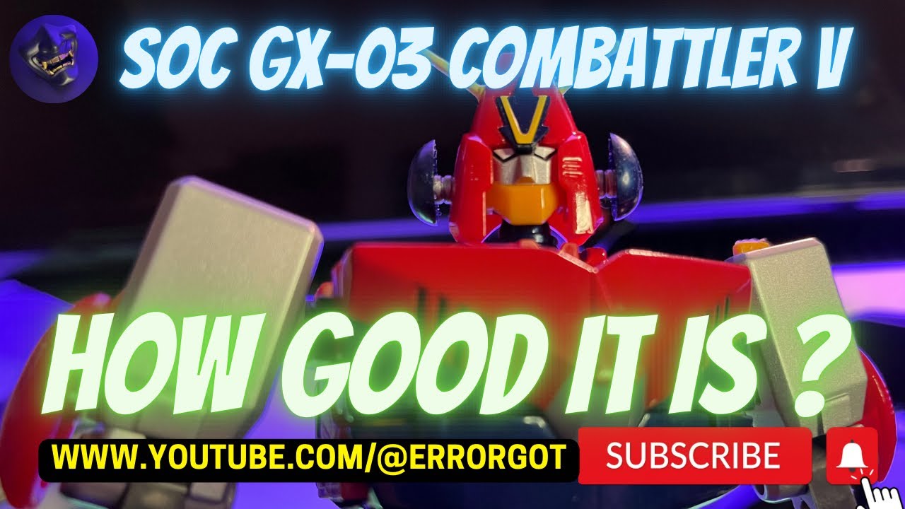 How good it is ? SOC GX-03 Combattler V