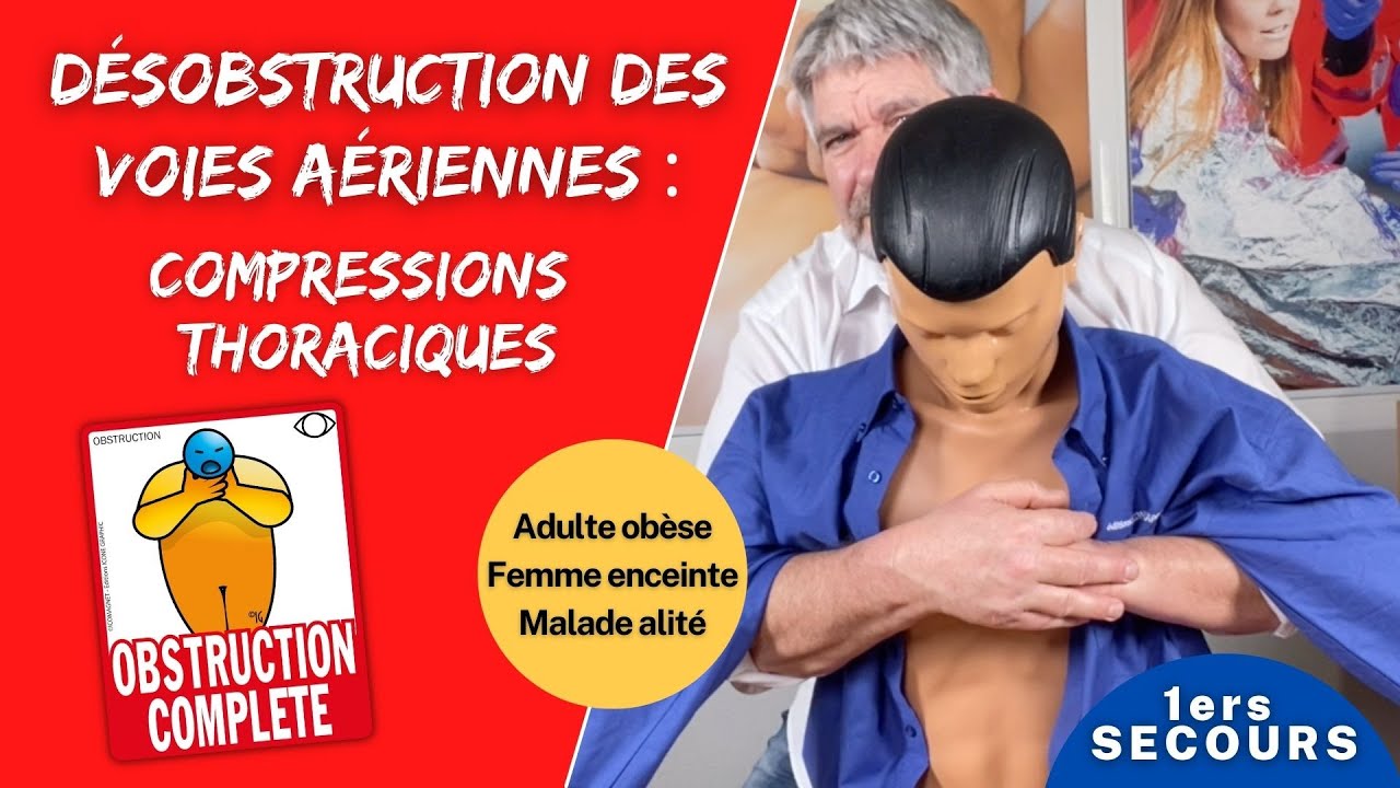 Etouffement chez l'ADULTE : la technique des COMPRESSIONS THORACIQUES ı Formation premiers secours