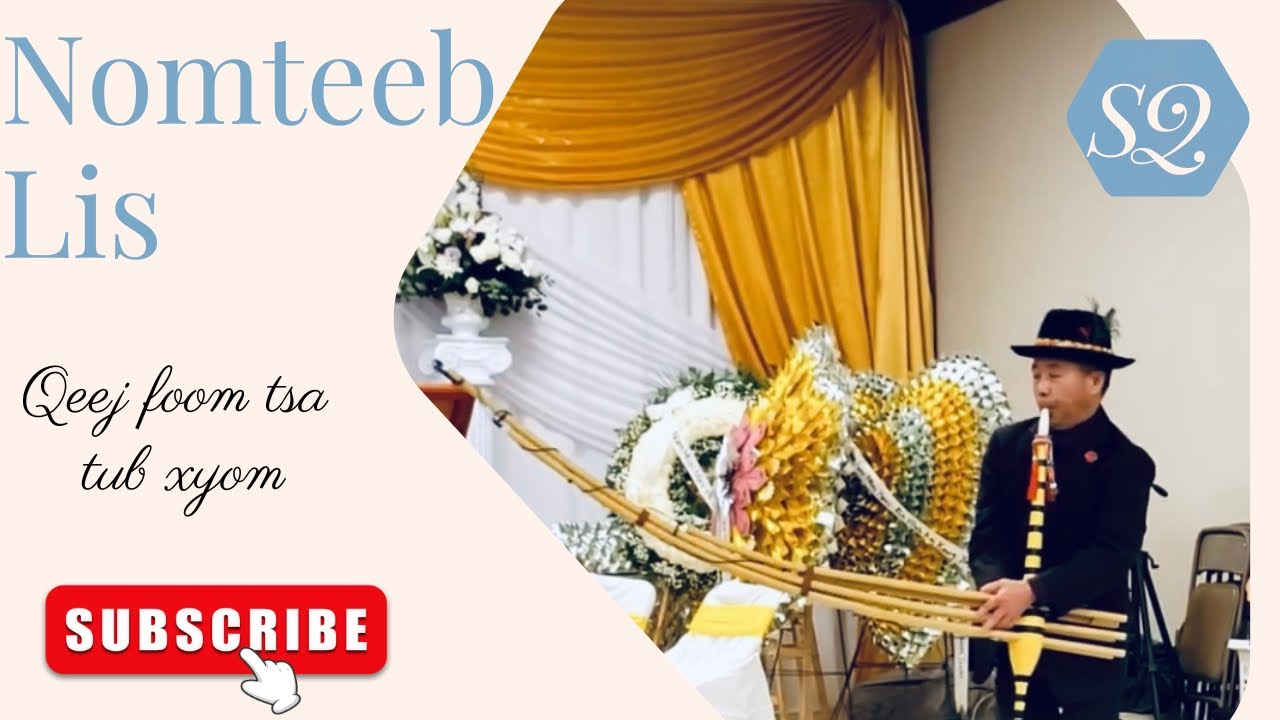 Qeej Tsa Tub Xyom | Nomteeb Lis