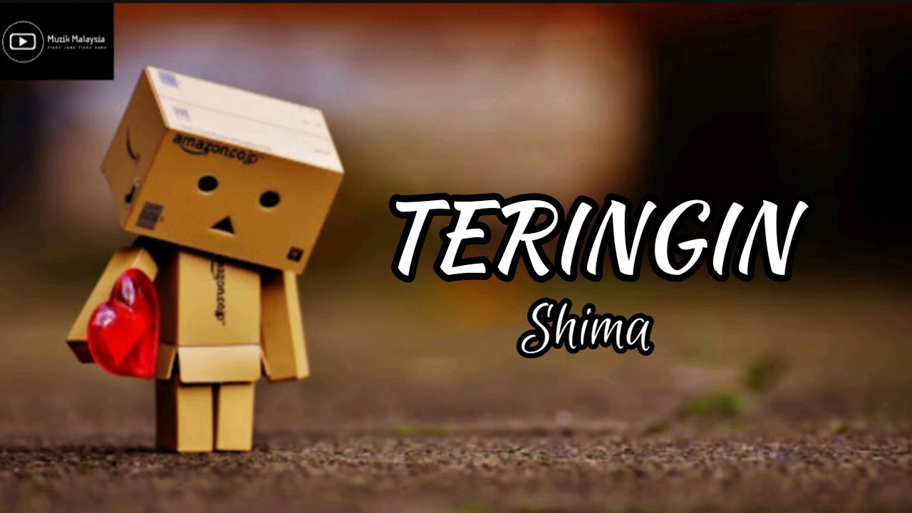 SHIMA - TERINGIN (Lirik)