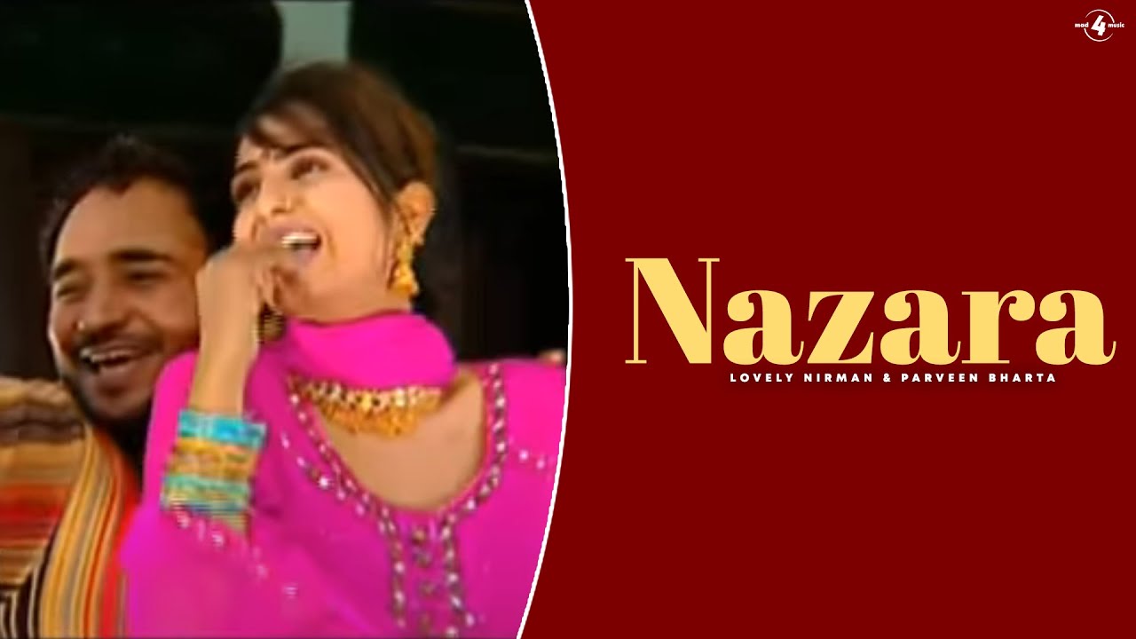 Nazara (Official Video) Lovely Nirman & Parveen Bharta | New Punjabi Songs | Latest Punjabi Songs