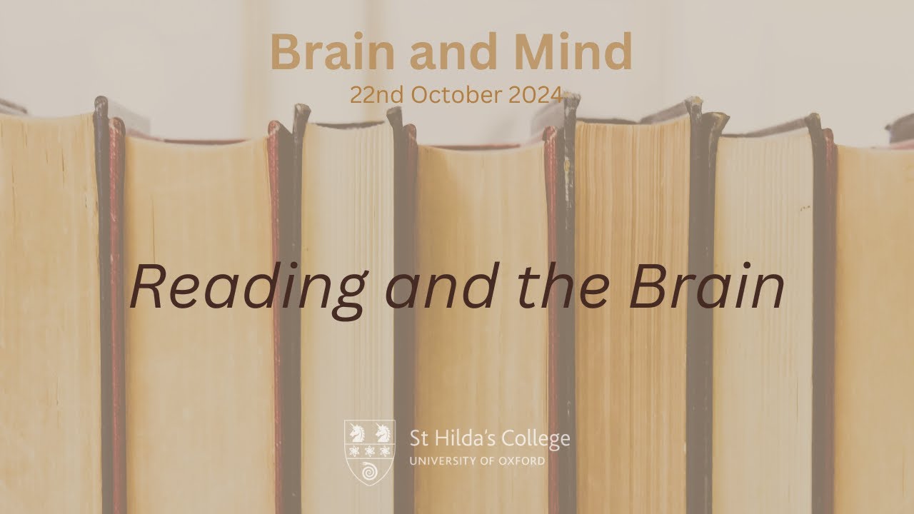 Brain and Mind MT24 - Reading and the Brain