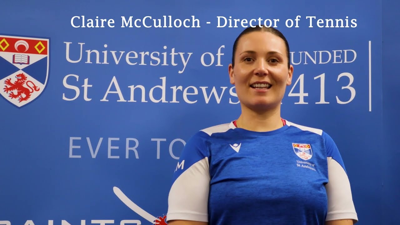 University of St Andrews - Performance Tennis Programme