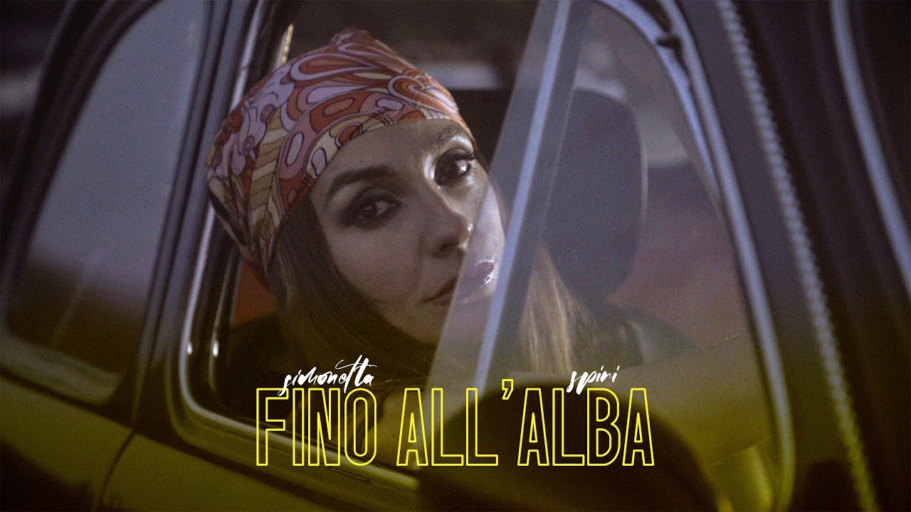 Simonetta Spiri - Fino all'alba (Official video)