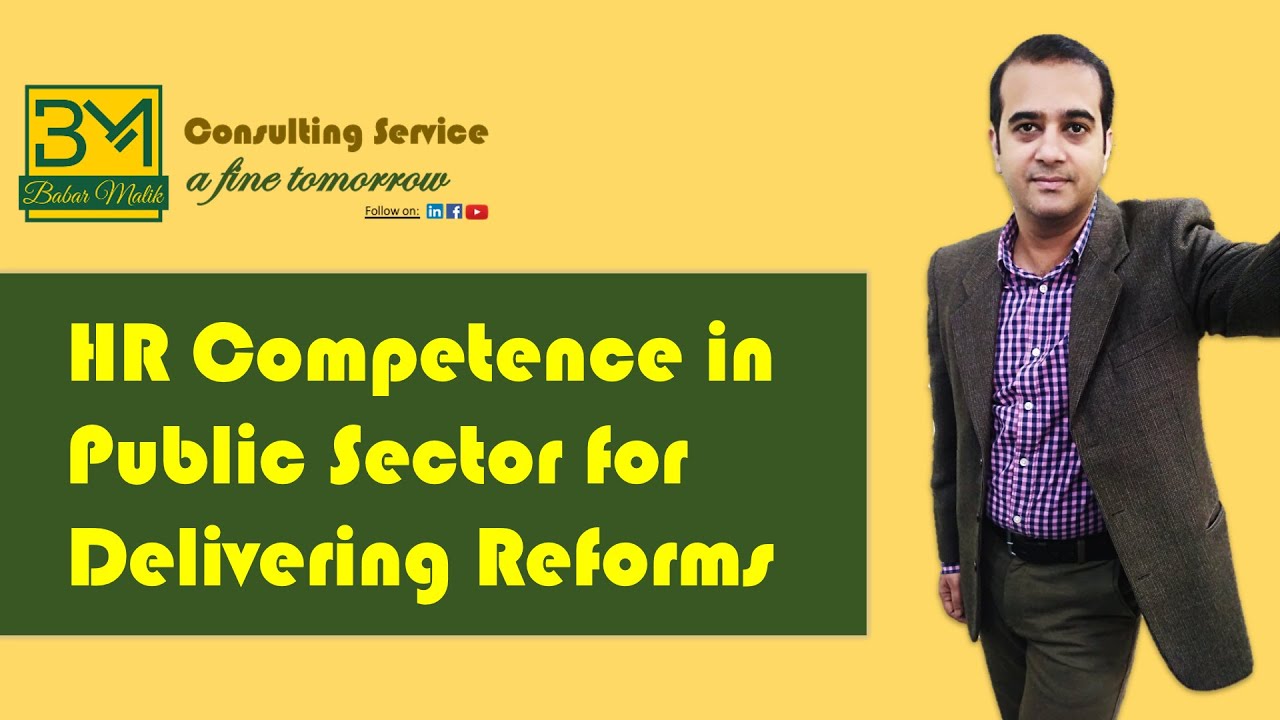 HR Competence in Public Sector for Delivering Reforms