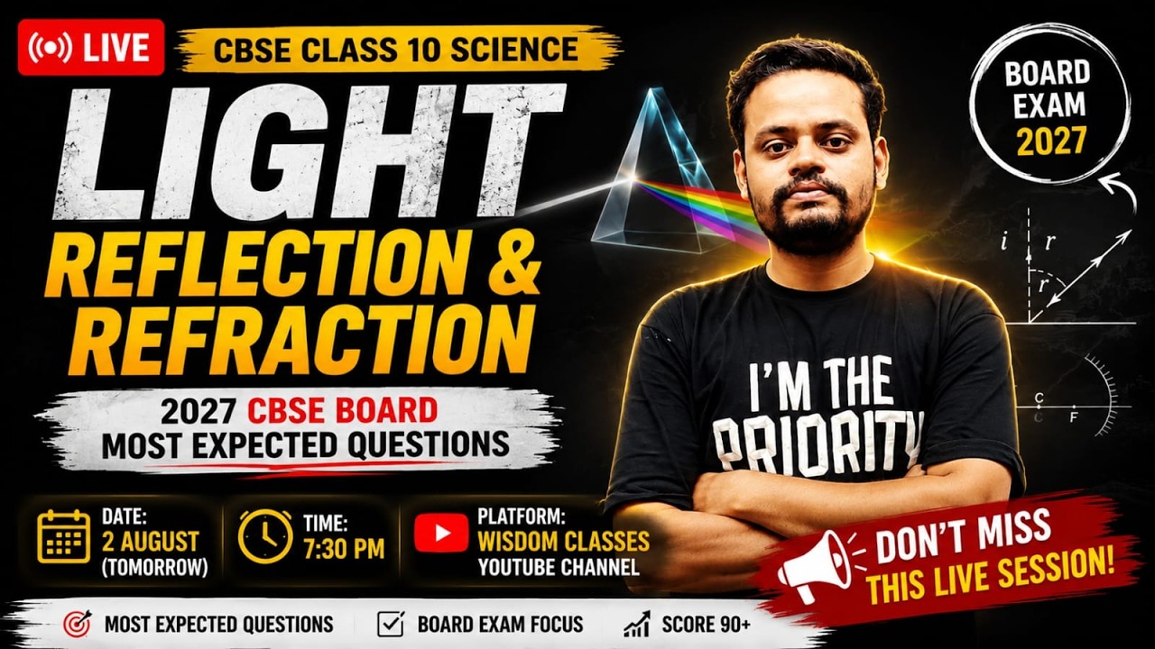 🔴 LIVE | Class 10 Science | Light &ndash; Reflection & Refraction | 2027 CBSE Most Expected Questions |