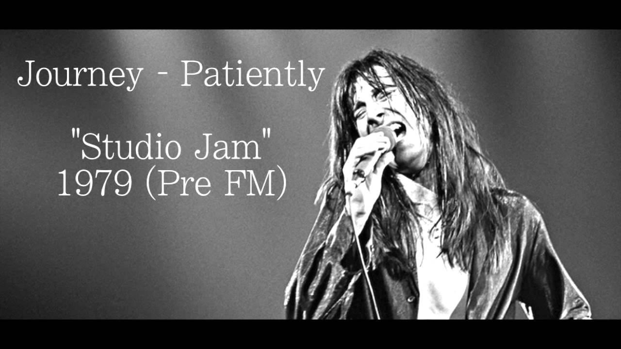Journey - Patiently 