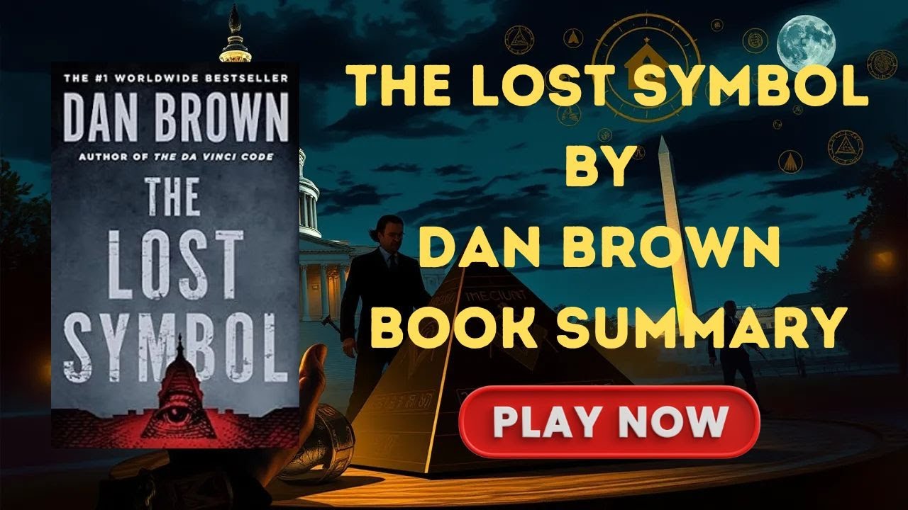 The Lost Symbol by Dan Brown | 5-Minute Summary