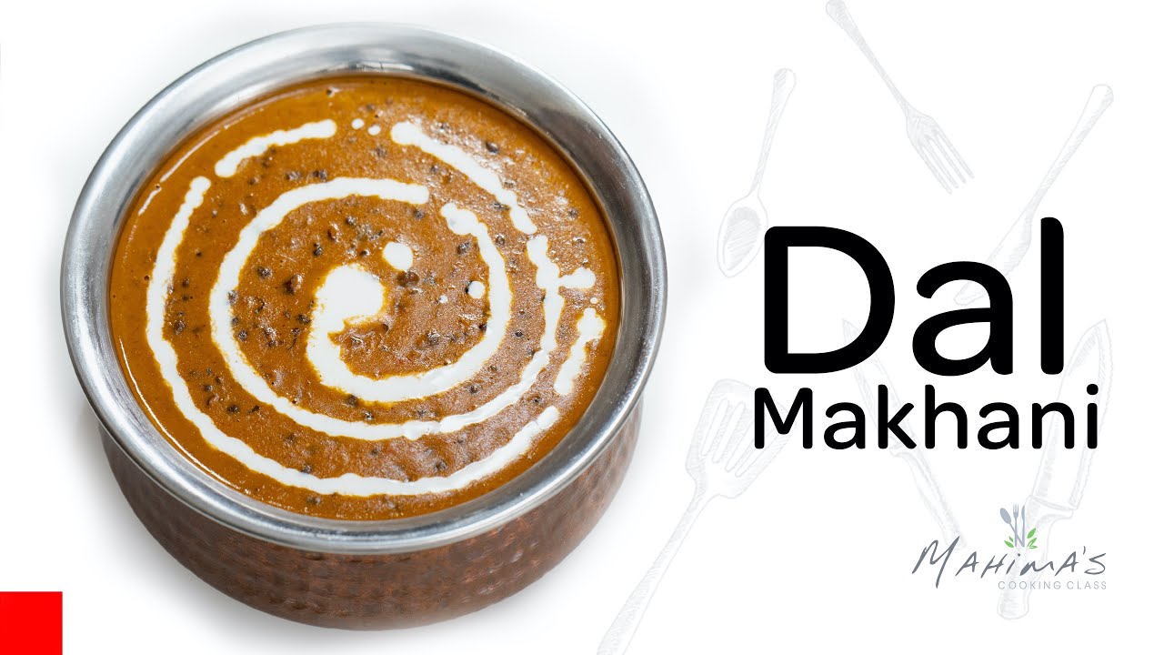 Dal Makhani | ദാൽ മഖാനി