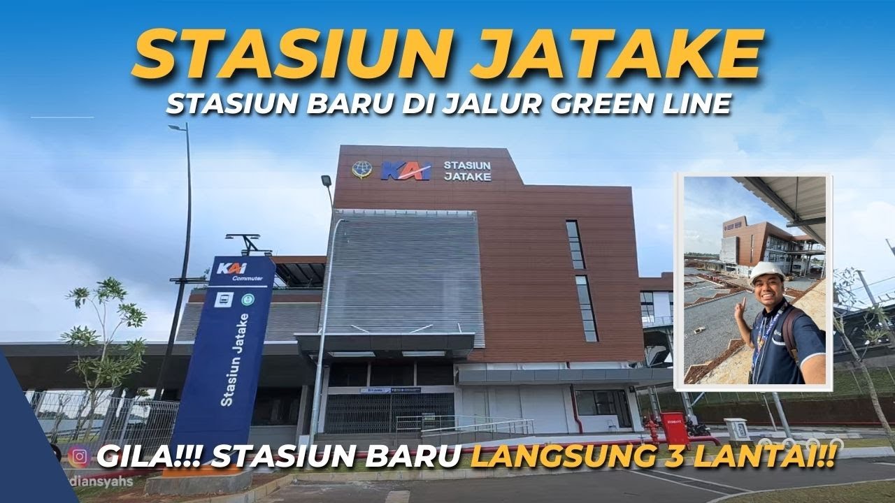 STASIUN BARU DI GREENLINE STASIUN JATAKE!!! Stasiun Kecil Tapi Mewah Banget!!!