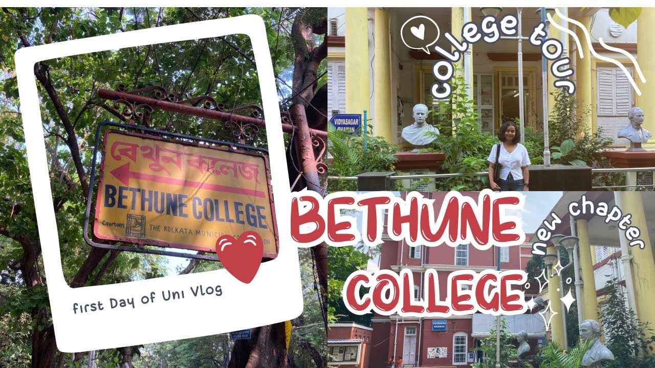 First Day of Uni 🤩 | As a student of Bethune College | College Tour | Kolkata