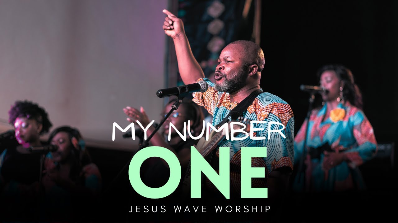 My Number One - Jesus Wave Worship feat Pastor David Salibok
