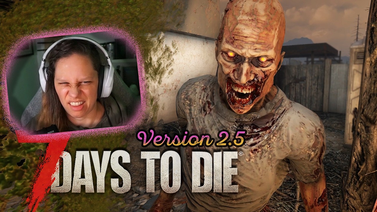 Eigentlich wollte ich GANZ IN RUHE sortieren #053 | 7 DAYS TO DIE V2.5