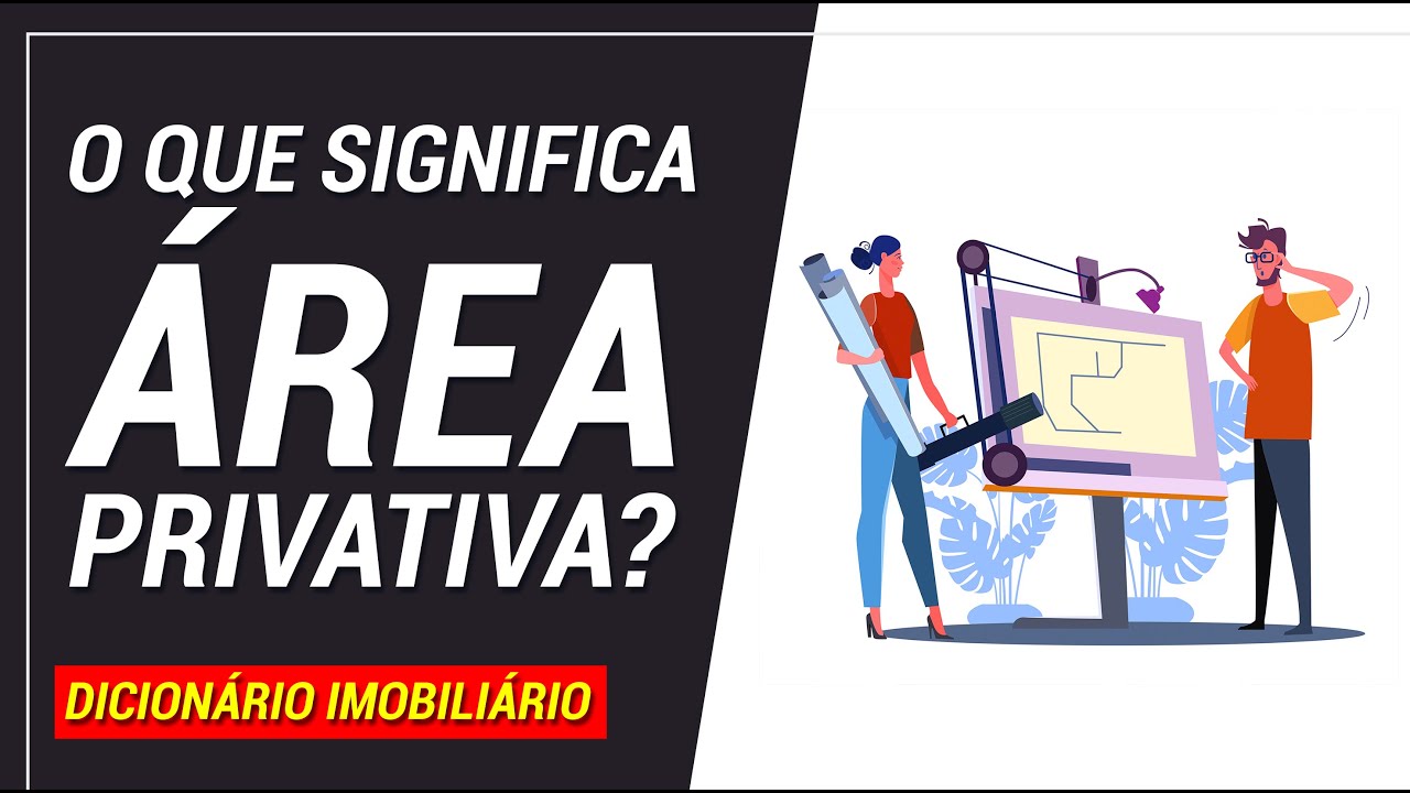 O que significa Área Privativa e qual a diferença de Área Útil?