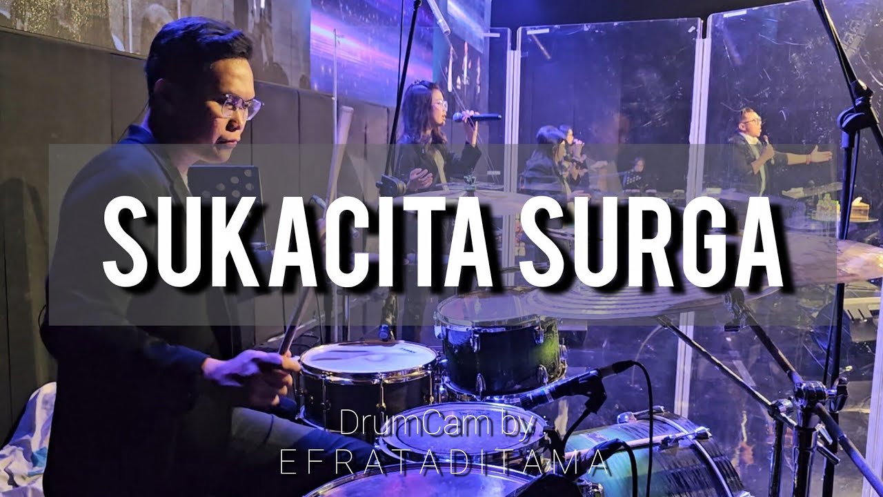 Sukacita Surga - JPCC Worship | DrumCam by Efrataditama