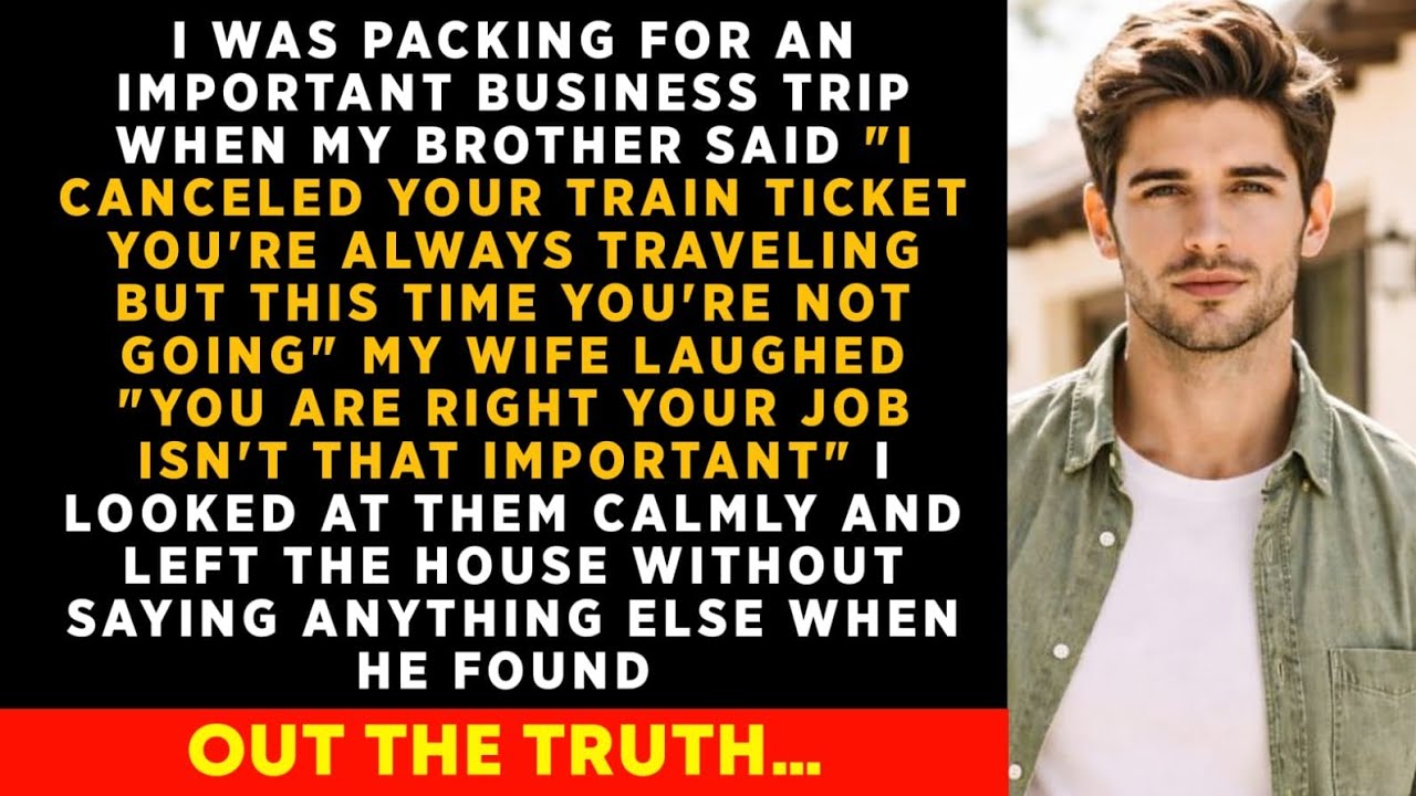 You Are Not Leave Here, My Brother Cancel My Train Ticket And Saying, But I Dont Expect This...