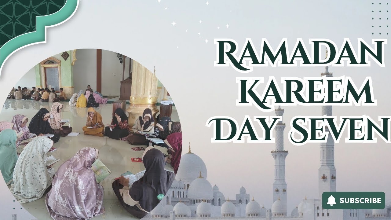 Ramadhan Diaries day Seven MTs Am