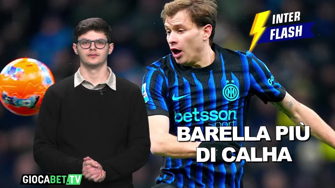 Inter Flash - Barella più di Calhanoglu, Zielinski...