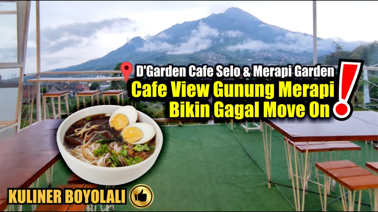 D'GARDEN CAFE SELO & MERAPI GARDEN, KEINDAHAN VIEW LANGSUNG GUNUNG MERAPI‼️