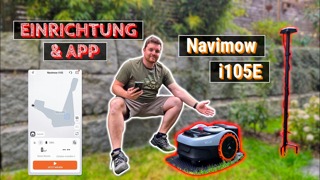 Schritt für Schritt Guide! Navimow i105E - Teil 2/3 - Alles zur ersten Einrichtung (inkl. App)