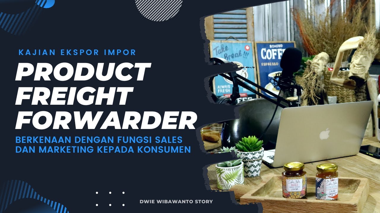 Seri Kajian Ekspor dan Impor #product #freightforwarder #ekspor #impor #edukasiyoutube #coaching
