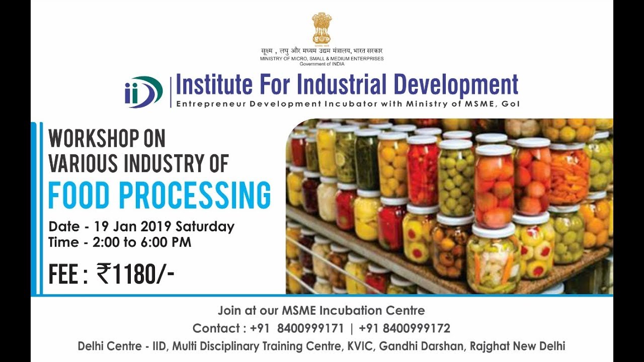 Join Food Processing Workshop | IID MSME | Institute for Industrial Development
