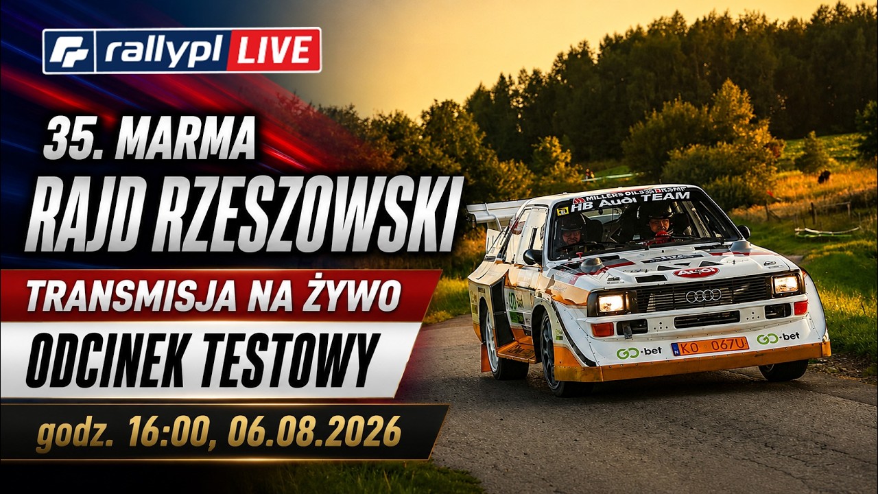 🎥 LIVE: 35. MARMA Rajd Rzeszowski - OS Testowy