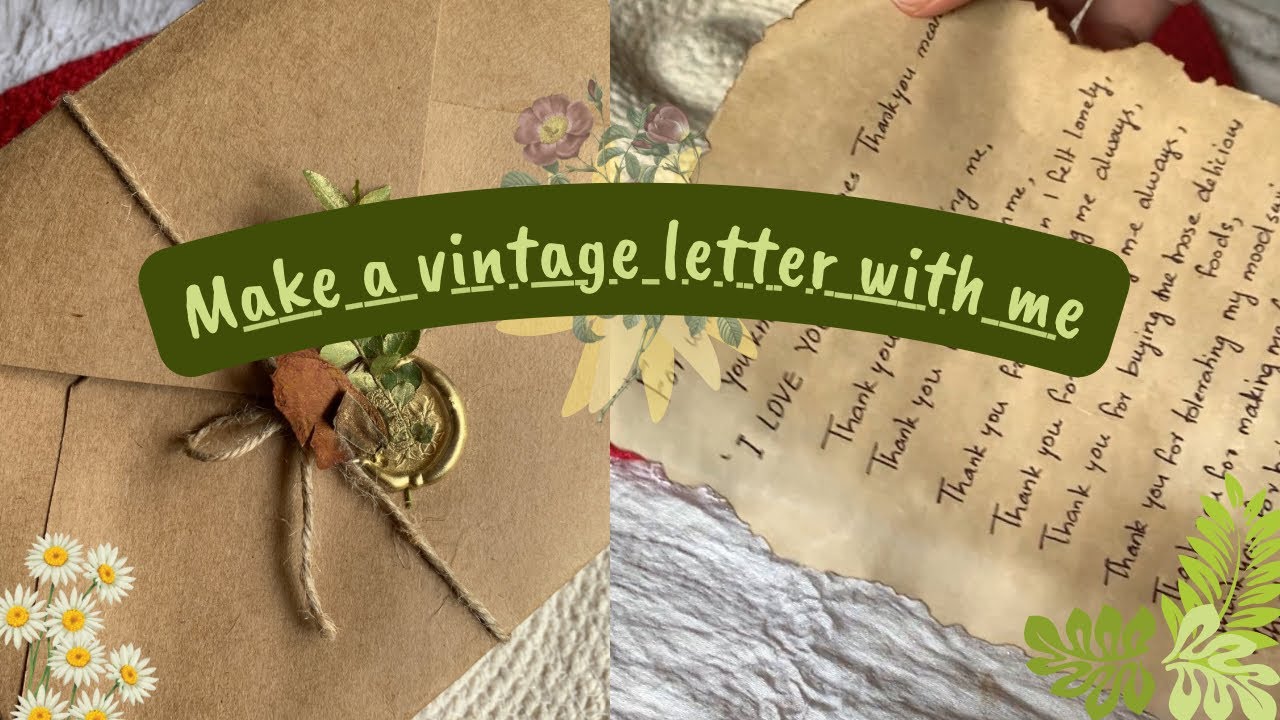 Vintage letter making | vintage letter tutorial | A letters your beloved 