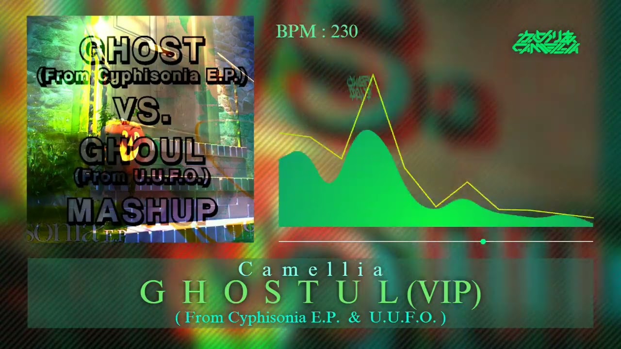 Camellia - GHOSTUL (Halloween² - 2HalloweenCursed + Cursed² VIP)
