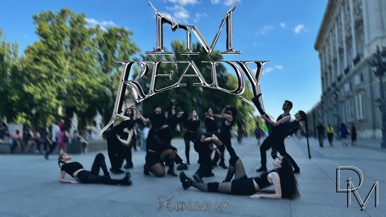 [KPOP IN PUBLIC SPAIN | ONE TAKE] CHUNG HA (청하) - I'm Ready | Dance Cover by D.MOON