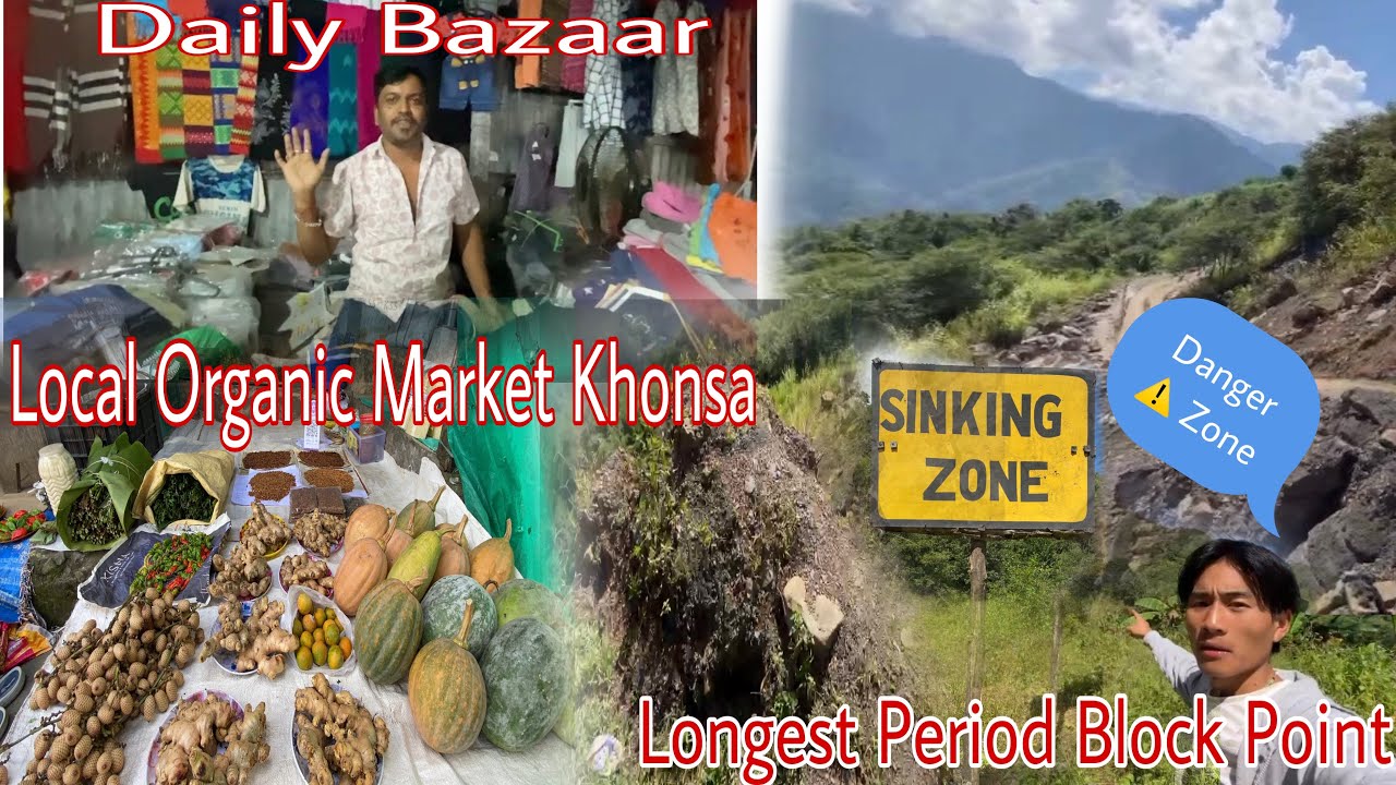 Khonsa Town Daily Baazar visit kiya  just a day before 🔥 fire accident //Arunachal Pradesh 🇮🇳 
