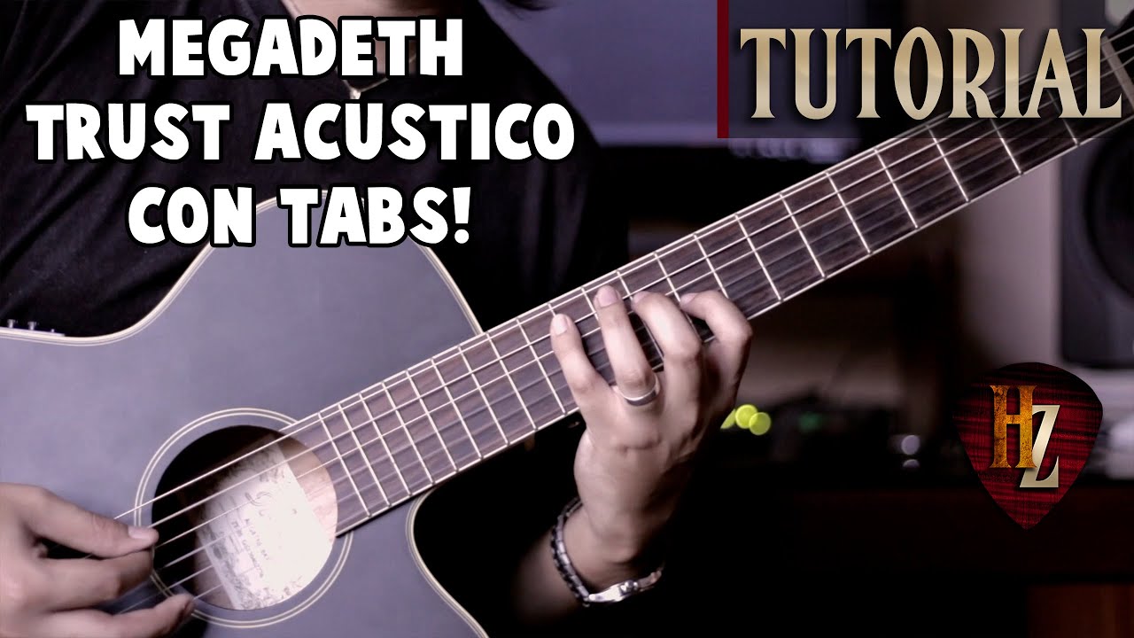 Megadeth - Trust Acústico (Interludio) Tutorial en español (+TABS) Ibanez AEG8 Nylon - Harold Zapata