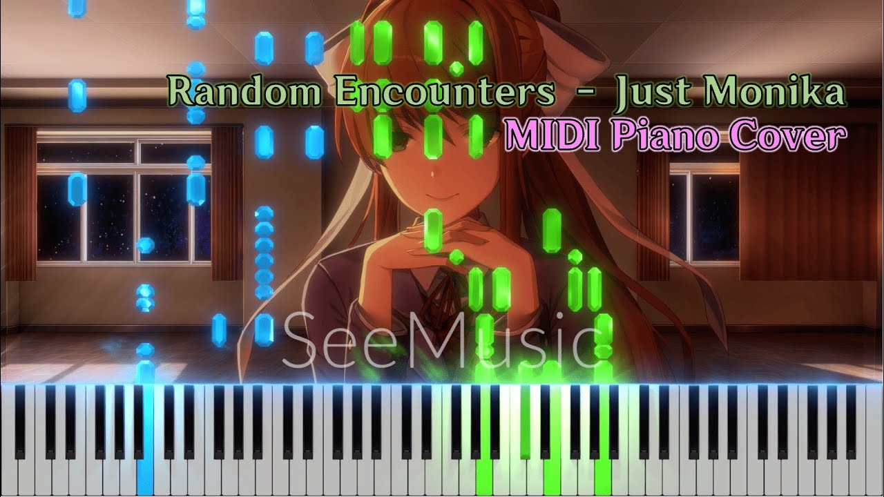 Random Encounters ft. OR3O, Adriana Figueroa - Just Monika | MIDI PIANO COVER